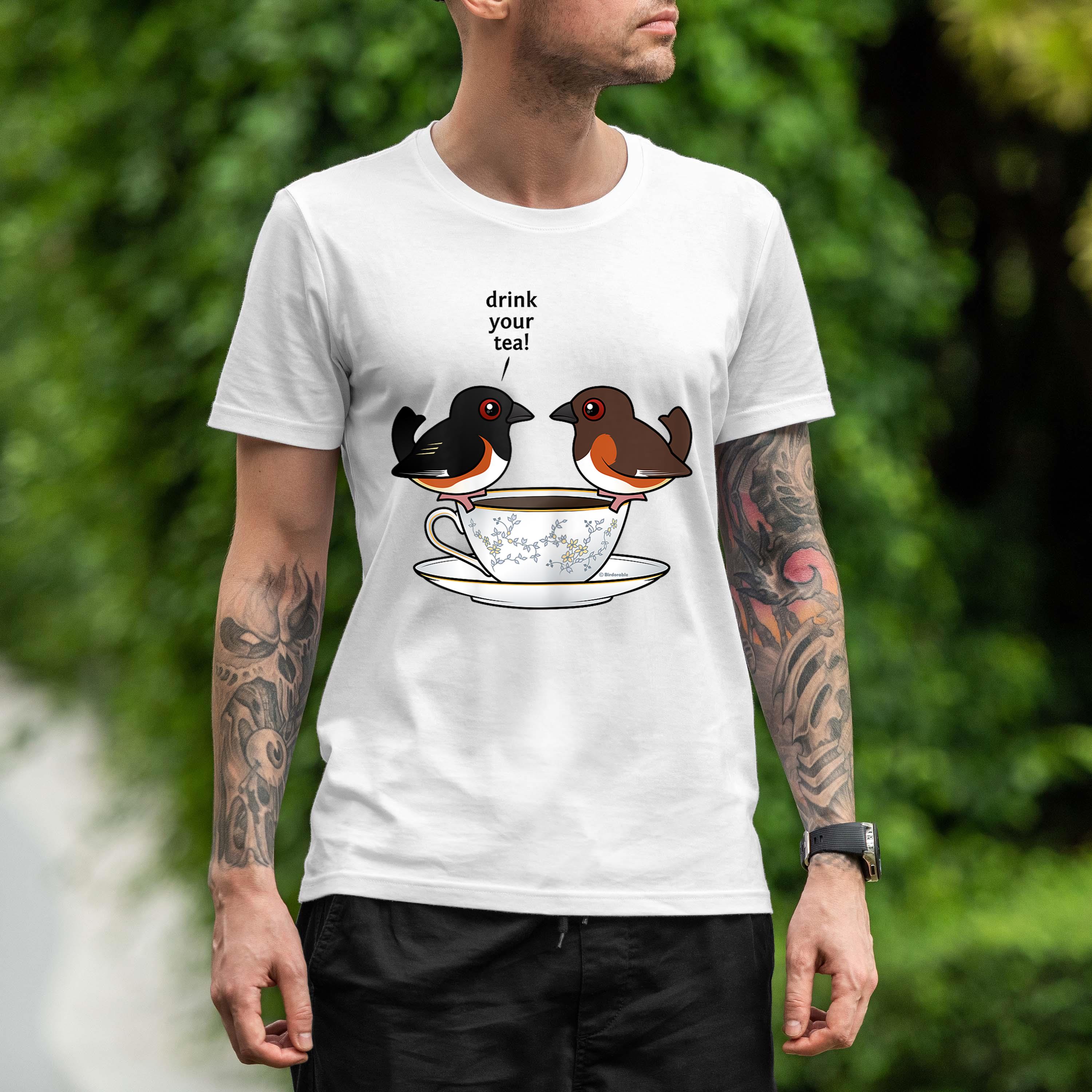 Funny Cute Cartoon Birds Eastern Towhee Drink Your Tea Gift Shirt 